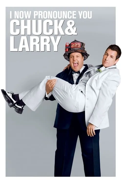 I Now Pronounce You Chuck & Larry (movie)