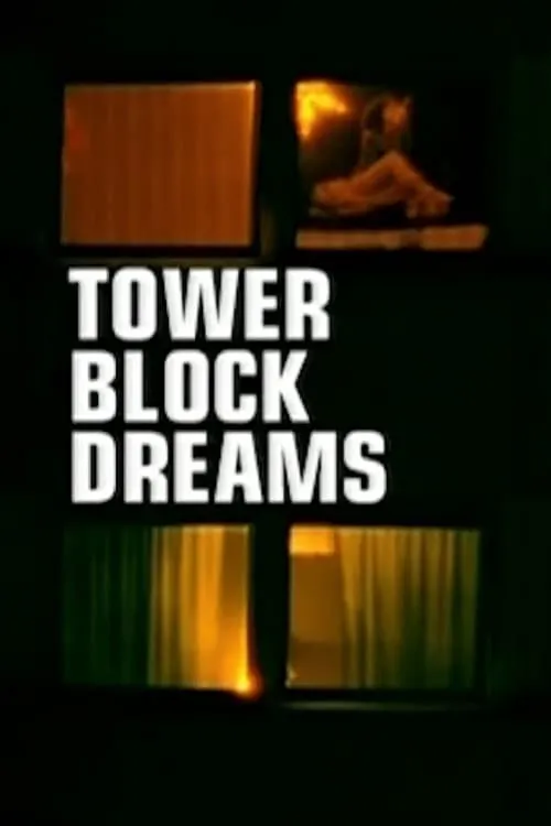 Tower Block Dreams (series)