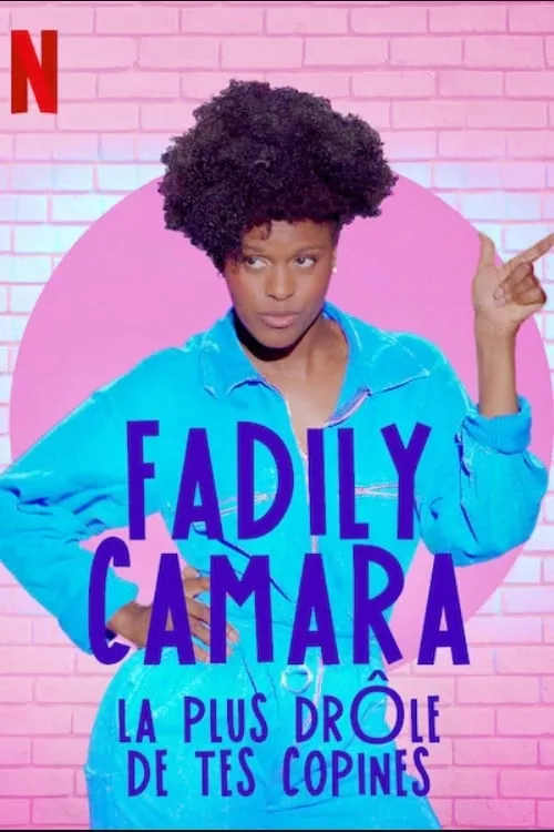 Fadily Camara: La plus drôle de tes copines (movie)