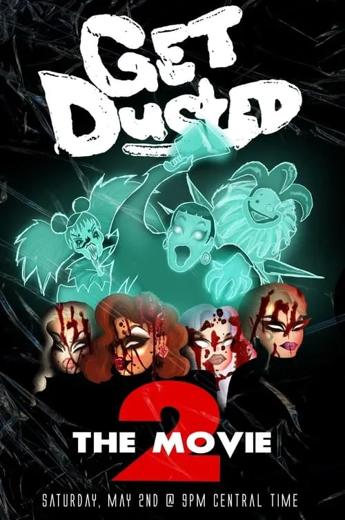 Get Dusted the Movie II (movie)