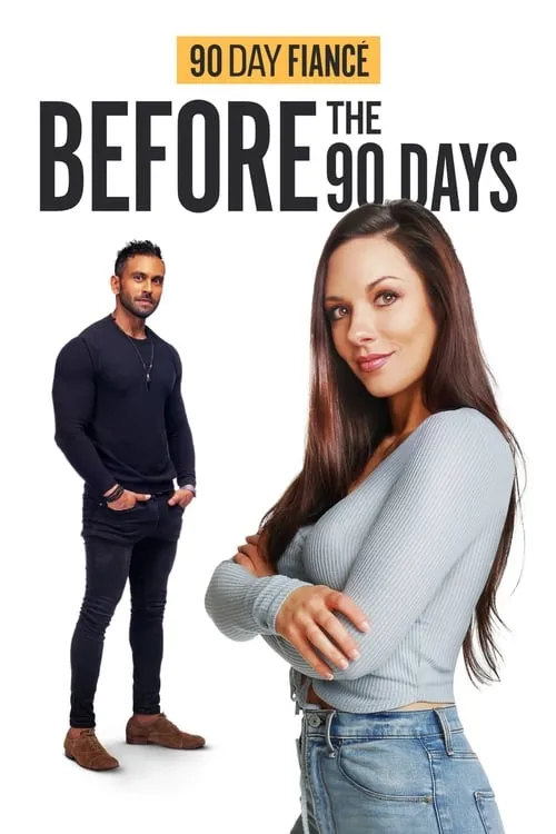 90 Day Fiancé: Before the 90 Days (series)