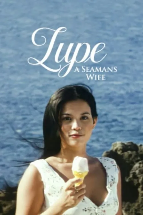 Lupe: A Seaman's Wife (movie)