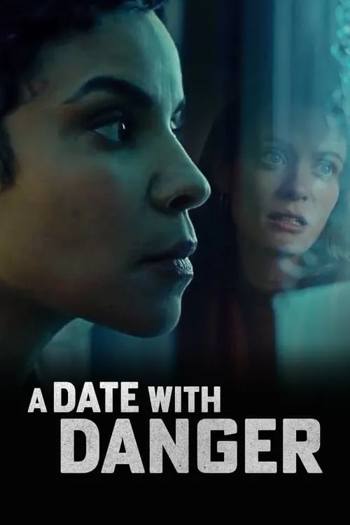 A Date with Danger (movie)