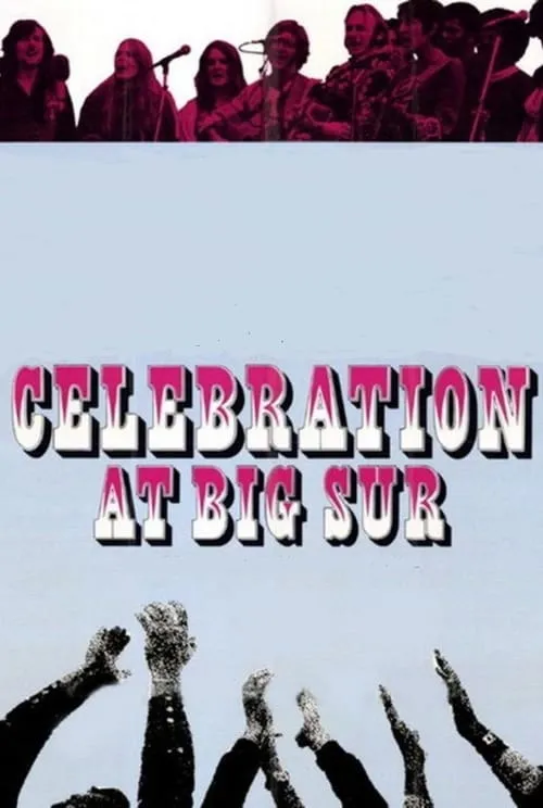 Celebration at Big Sur (movie)