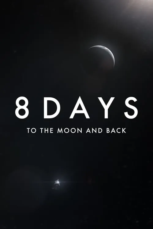 8 Days: To the Moon and Back (movie)