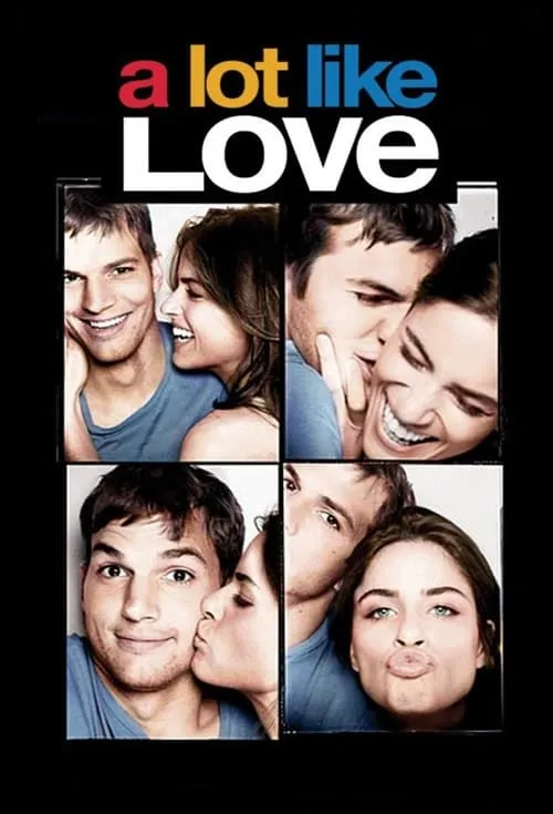 A Lot Like Love (movie)