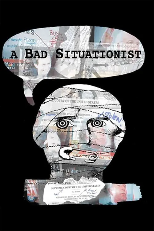 A Bad Situationist (movie)