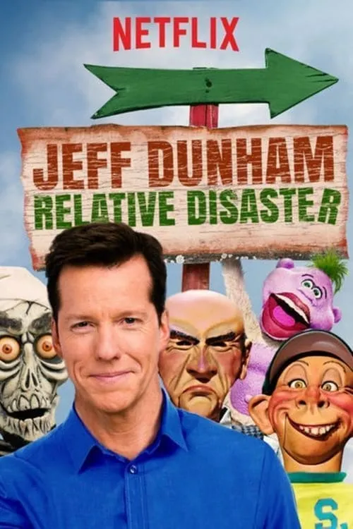 Jeff Dunham: Relative Disaster (фильм)