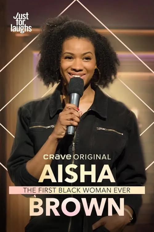 Aisha Brown: The First Black Woman Ever (movie)