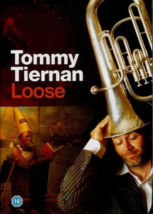 Tommy Tiernan: Loose (movie)