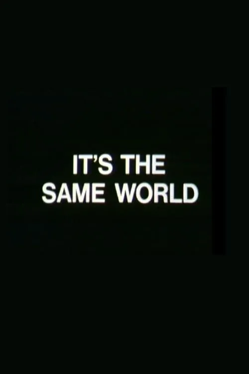 It's the Same World (movie)