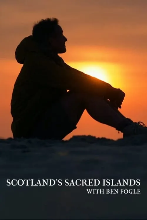 Scotland's Sacred Islands with Ben Fogle (series)