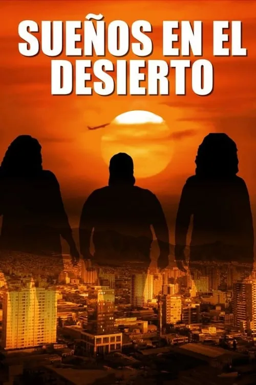 Sueños en el desierto (фильм)