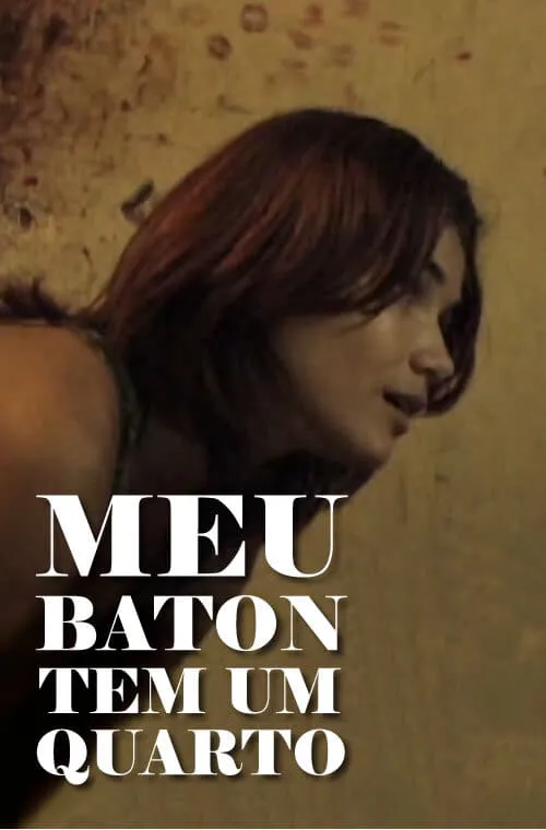 Meu Batom Tem Um Quarto (movie)