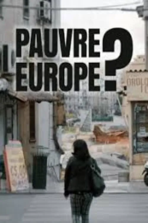 Poor Europe (movie)