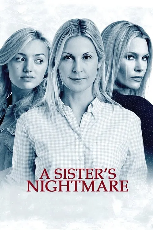 A Sister's Nightmare (movie)