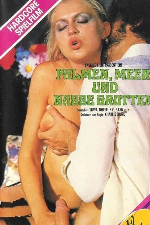 Palmen, Meer und nasse Grotten (movie)