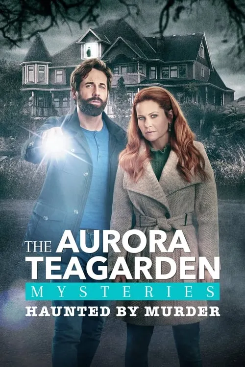 Aurora Teagarden Mysteries: Haunted By Murder (movie)
