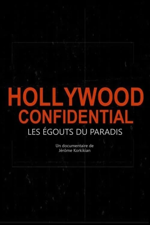 Hollywood Confidential - Les égouts du paradis (movie)