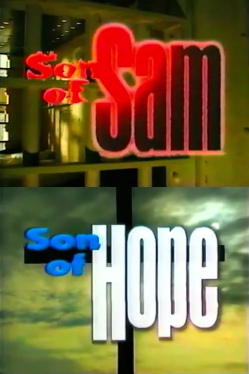 Son of Sam, Son of Hope (movie)