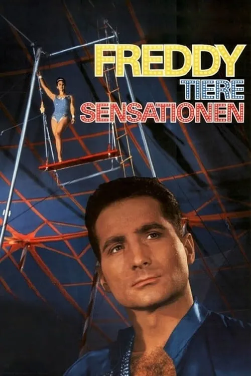 Freddy, Tiere, Sensationen (фильм)