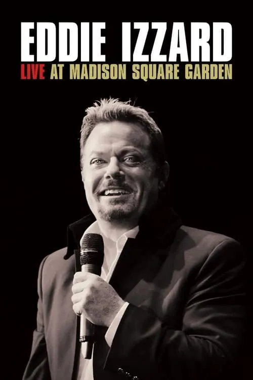 Eddie Izzard: Live at Madison Square Garden (фильм)