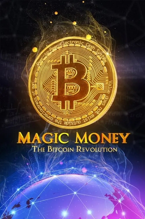 Magic Money: The Bitcoin Revolution (фильм)