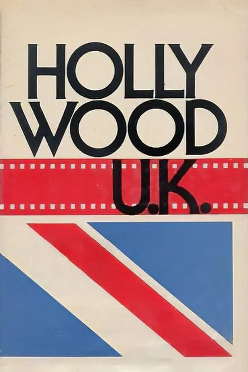 Hollywood U.K.: British Cinema in the Sixties (series)