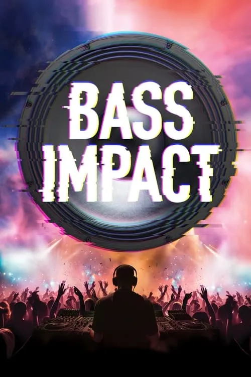 Bass Impact (фильм)