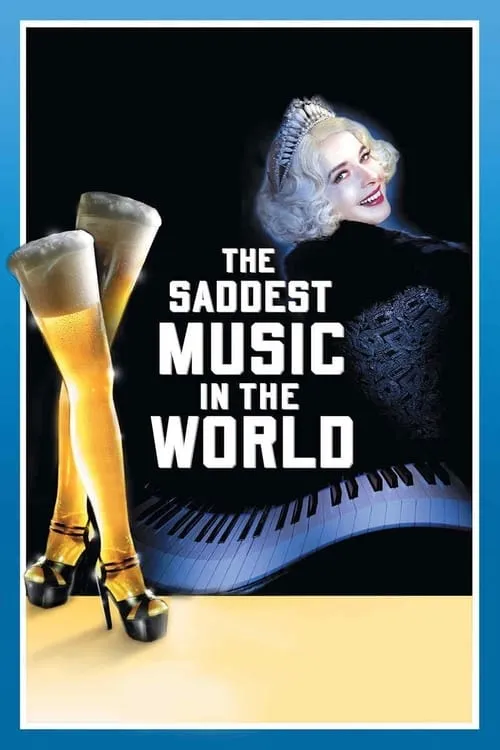 The Saddest Music in the World (movie)