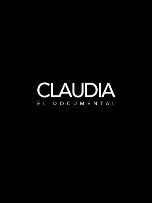 Claudia: el documental