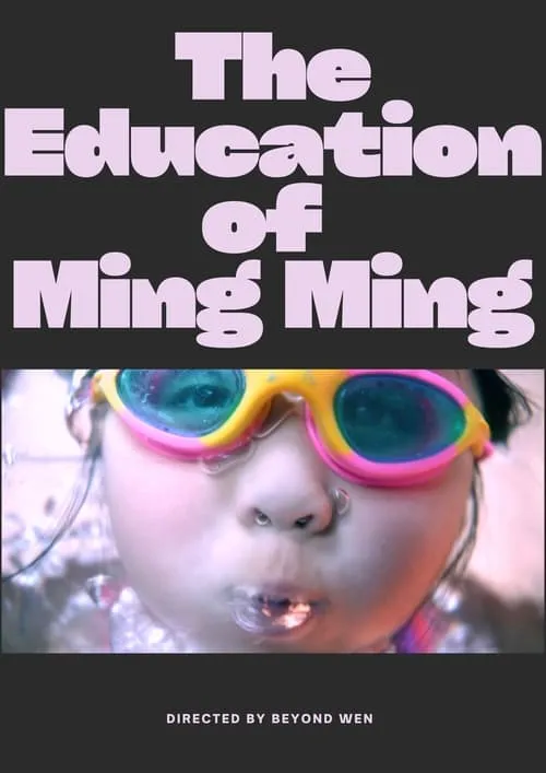 The Education of Ming Ming (movie)