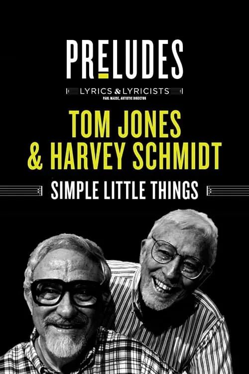 Tom Jones & Harvey Schmidt: Simple Little Things (фильм)