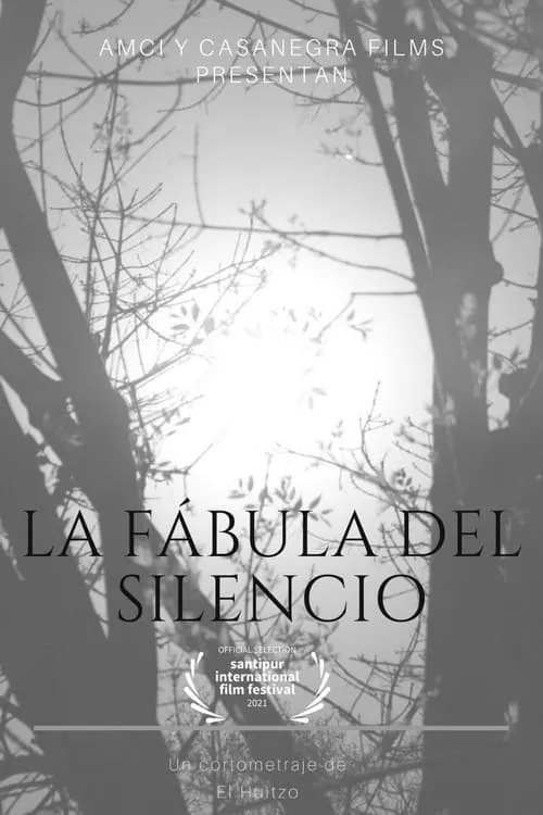 The fable of silence (movie)