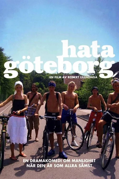 Hating Gothenburg (movie)