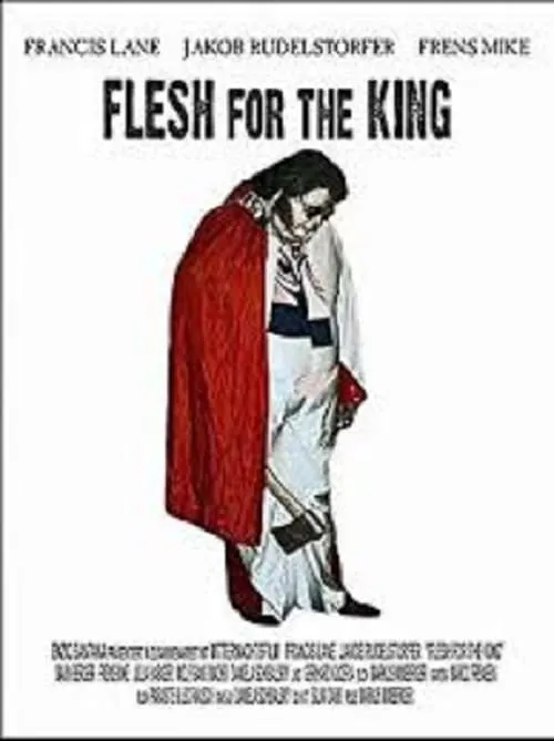 Flesh for the king (фильм)