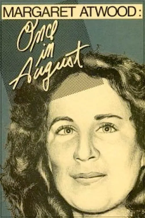 Margaret Atwood: Once in August (фильм)