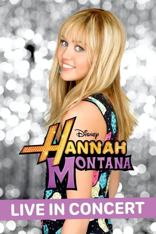 Hannah Montana 3 - Live in Concert (movie)