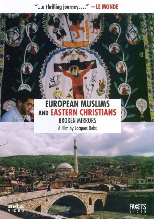 European Muslims and Eastern Christians: Broken Mirrors (movie)