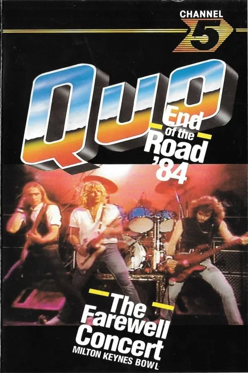 Status Quo - End Of The Road '84 (movie)