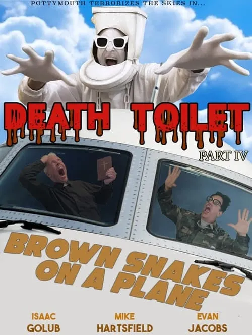 Death Toilet 4: Brown Snakes on a Plane (movie)