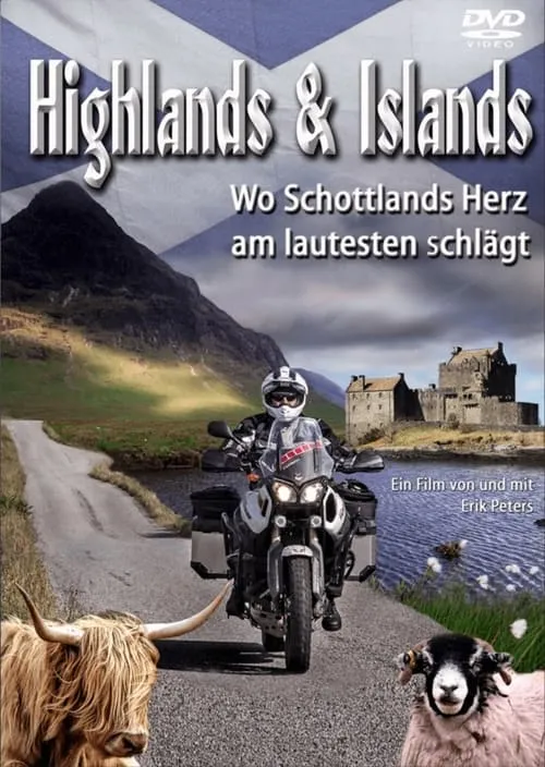 Highlands and Islands - Wo Schottlands Herz am lautesten schlägt (фильм)