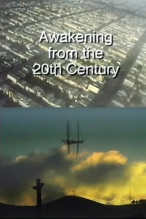 Awakening from the 20th Century (фильм)