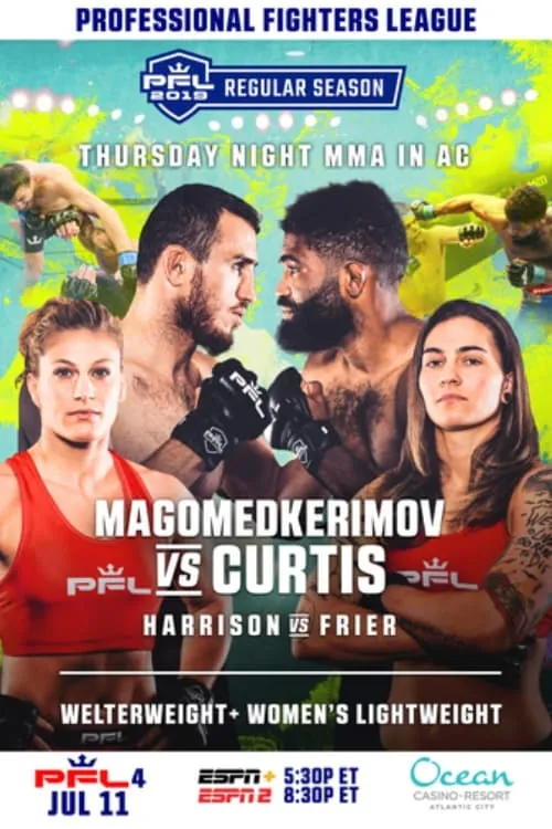 PFL Regular Season 2019 - PFL 4: Magomedkerimov vs. Curtis (фильм)