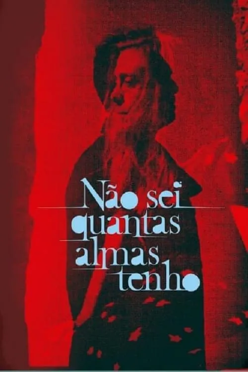 Não sei quantas almas tenho (movie)