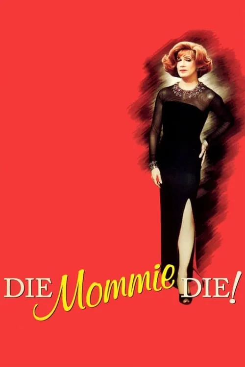 Die, Mommie, Die! (movie)