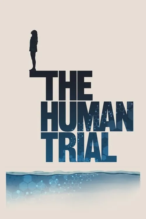 The Human Trial (movie)