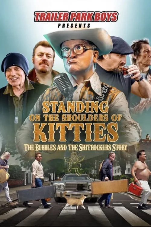 Standing on the Shoulders of Kitties: The Bubbles and the Shitrockers Story (movie)