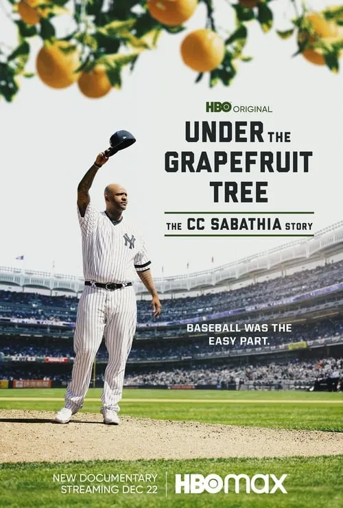 Under The Grapefruit Tree: The CC Sabathia Story (movie)