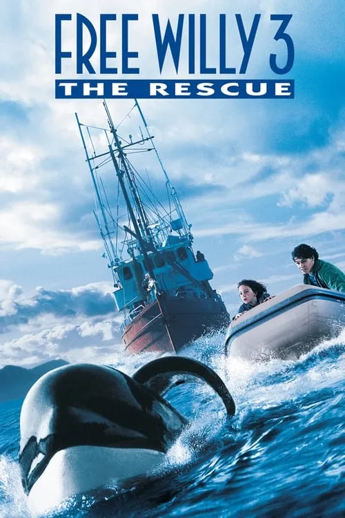 Free Willy 3: The Rescue (movie)